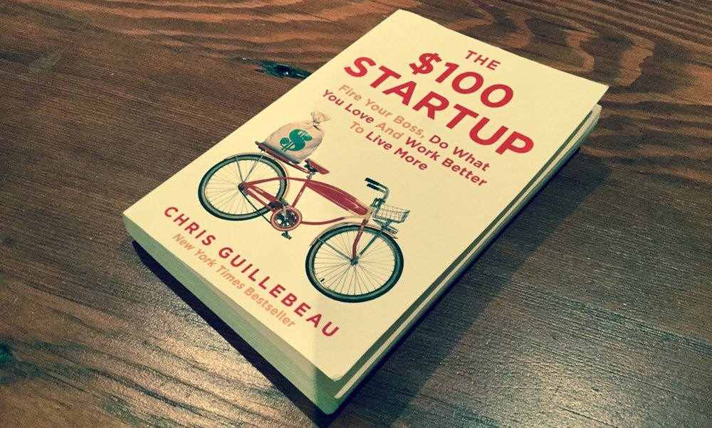 Khởi nghiệp $100 (The $100 Startup) – Chris Guillebeau Khởi nghiệp $100 (The $100 Startup) – Chris Guillebeau